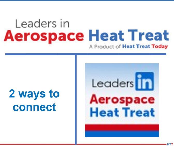 Announcement of 2 ways to connect: LinkedIn and Heat Treat Today