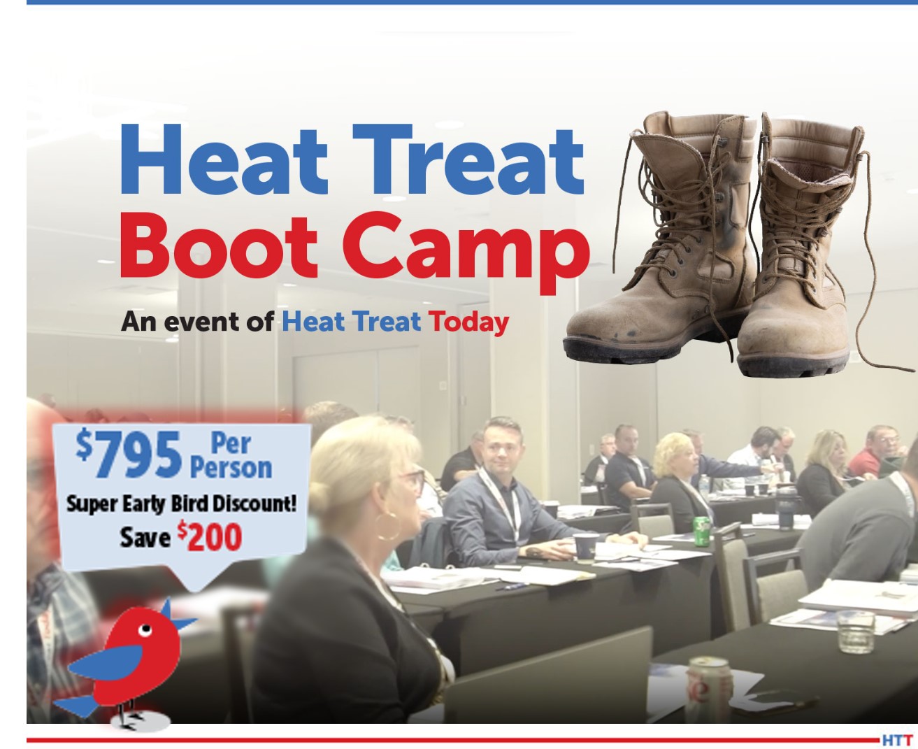 Heat Treat Boot Camp Event with Early Bird Pricing “$795”