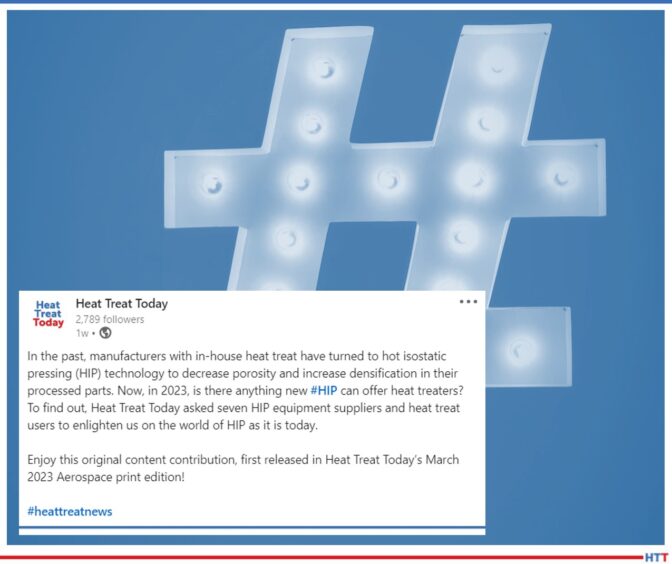 a large hashtag background with Heat Treat Today’s #heattreatnews search shown