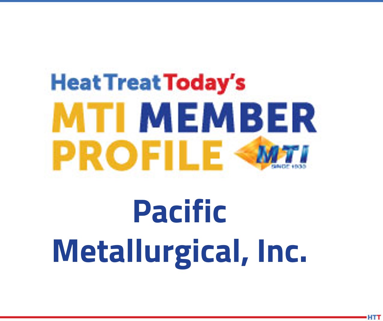 MTI logo and Pacific Metallurgical, Inc. title