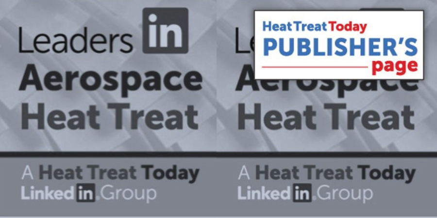 Publisher’s Page: Where to Find the Best Aerospace Heat Treat Training
